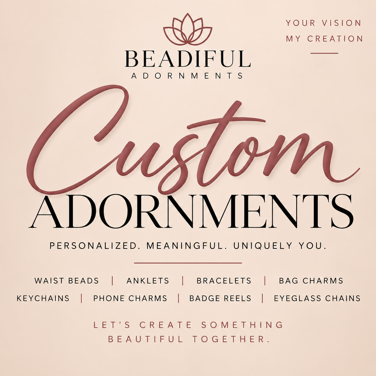 Custom Adornments - Contact Prior to Ordering