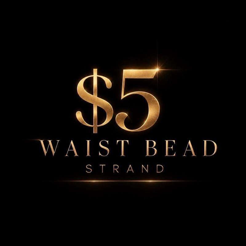 $5 waist Bead Strands 50-60”