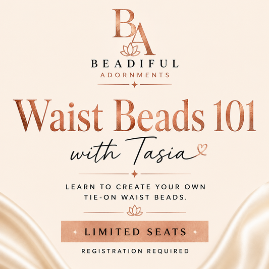 Waist Beads 101 with Tasia